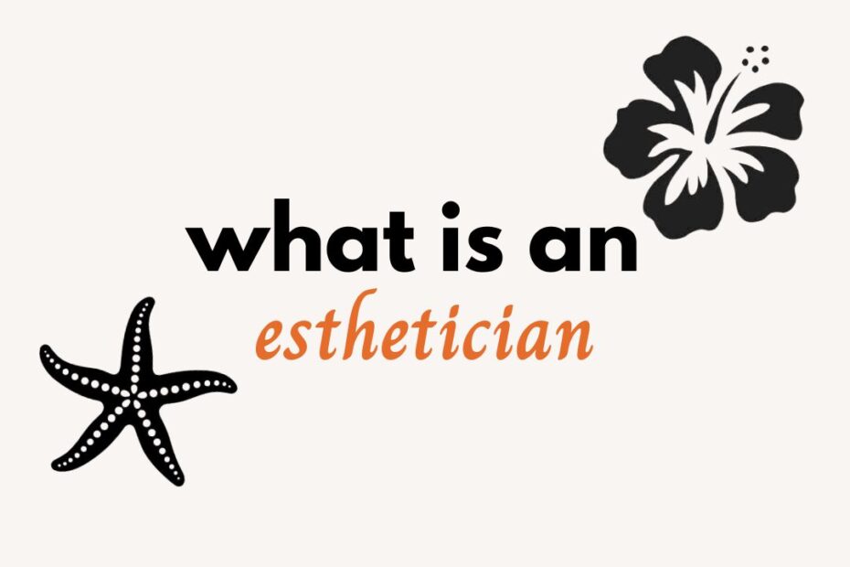 what is an esthetician blog cover